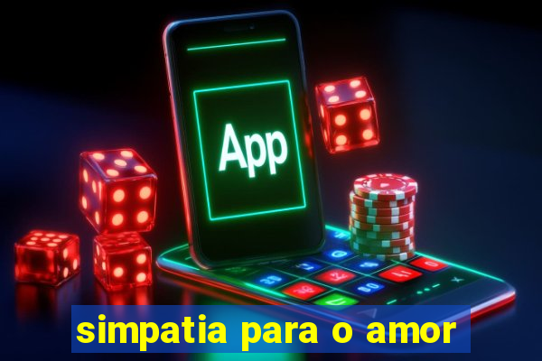 simpatia para o amor